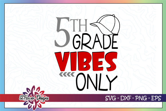 5th Grade Vibes Only Back to School