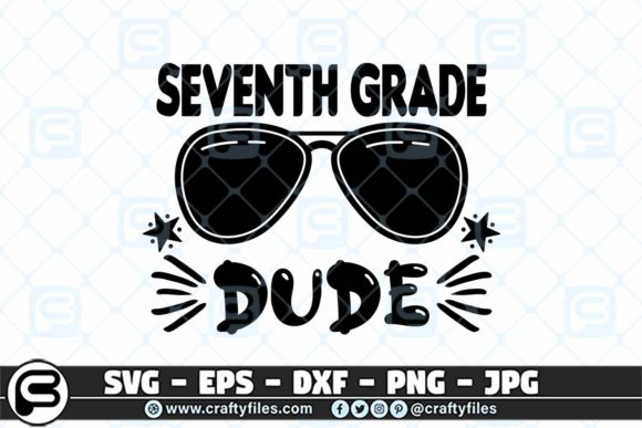 Back to School 7th Grade Sunglasses Dude Graphics and Crafts