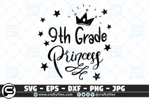 Back to School 9th Grade Princess Graphics & Crafts