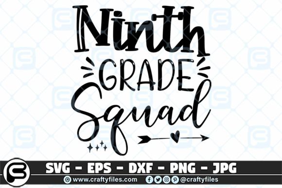 Back to School 9th Grade Squad Graphics & Crafts