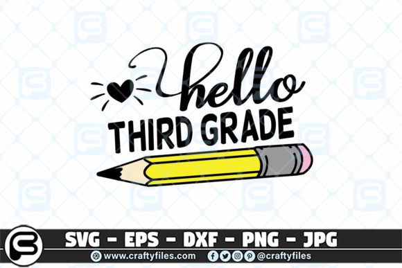 Back to School Hello 3rd Grade School Pe Graphics and Crafts