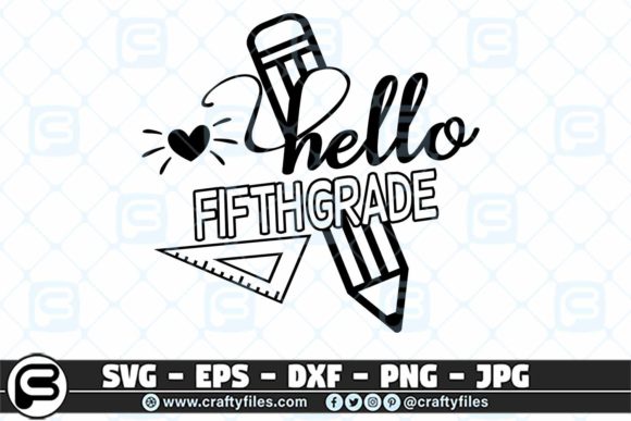 Back to School Hello 5th Grade School Graphics and Crafts