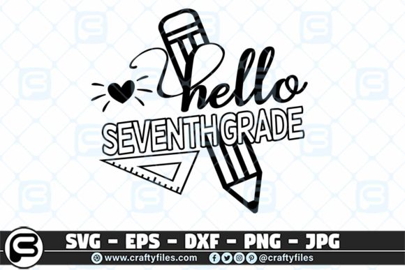 Back to School Hello 7th Grade School Graphics