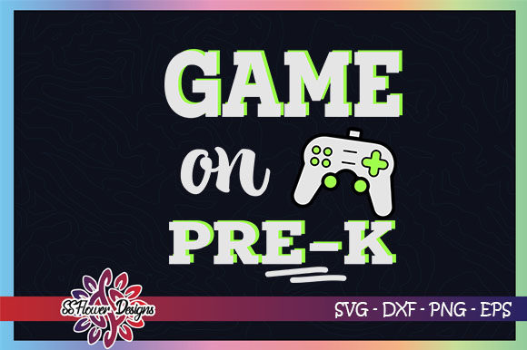 Game on, Back to School, Pre-k Graphics