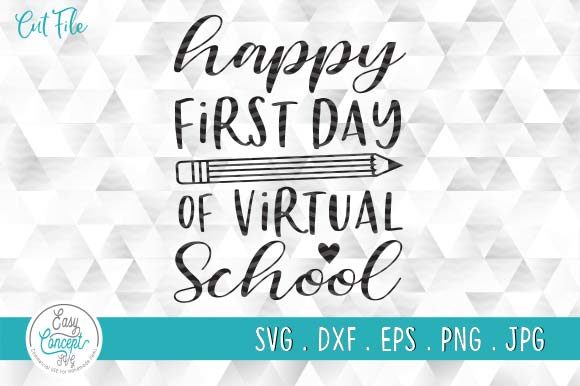 Happy First Day of Virtual School Graphics and Crafts