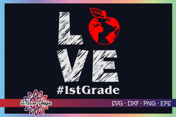 Love 1st Grade Back to School Graphic