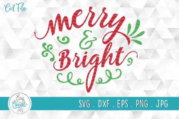 Merry Bright Christmas Svg Graphics & Crafts