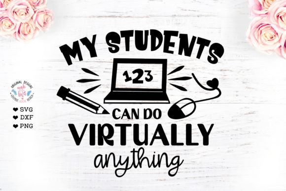 My Students Can Do Virtually Anything
